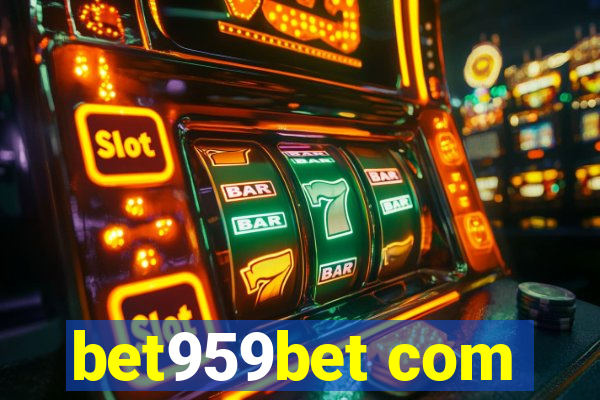 bet959bet com